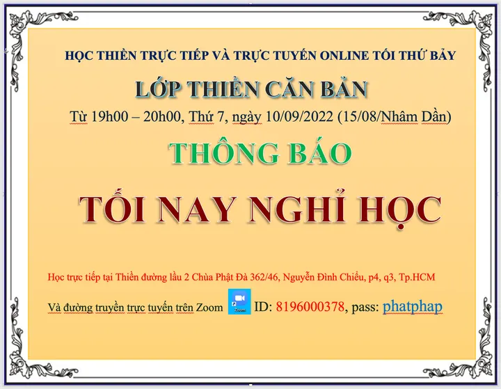 Thông Báo Lớp Thiền Căn Bản Tối hôm nay nghỉ học ngày 10/09/2022(15/08/Nhâm Dần)