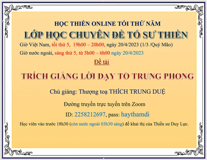 Lớp Chuyên Đề Tổ Sư Thiền học tối thứ 5 từ 19h00-20h00, ngày 20/4/2023(1/3/Quý Mão)