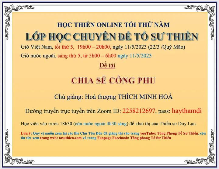 Lớp Chuyên Đề Tổ Sư Thiền học tối thứ 5 từ 19h00-20h00, ngày 11/5/2023(22/3/Quý Mão)