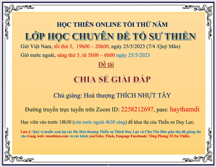 Lớp Chuyên Đề Tổ Sư Thiền học tối thứ 5 từ 19h00-20h00, ngày 25/5/2023(7/4/Quý Mão)