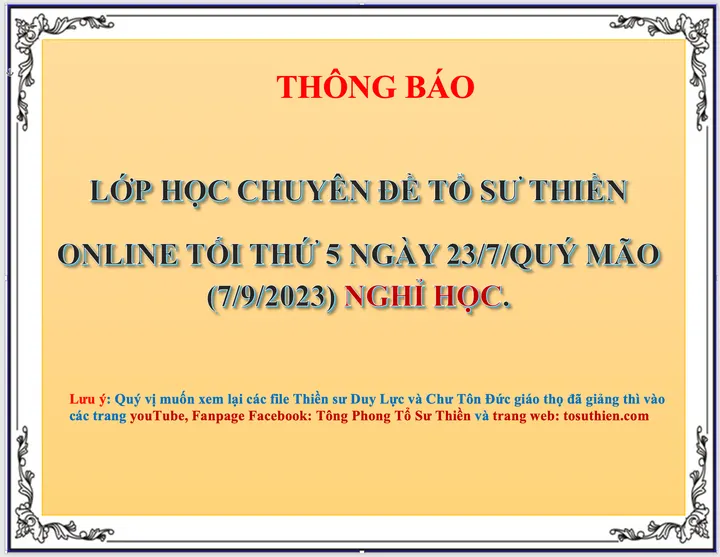 Thông báo lớp thiền tối thứ 5 nghỉ học, ngày 23/7/Quý Mão ( 7/9/2023)