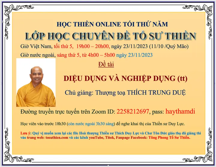 Lớp Chuyên Đề Tổ Sư Thiền học tối thứ 5 hằng tuần từ 19h00-20h00, ngày 23/11/2023(11/10/Quý Mão)
