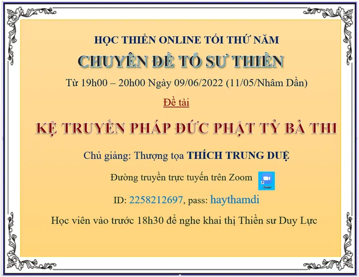 Lớp Chuyên Đề Tổ Sư Thiền học hằng tuần tối thứ 5 từ 19h00-20h00, ngày 09/06/2022 (11/05/Nhâm Dần)