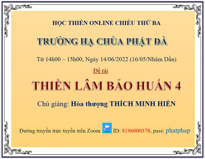 Học Thiền Lâm Bảo Huấn online chiều thứ 3 từ 14h00-15h00 ngày 14.06.2022(16.05.Nhâm Dần)